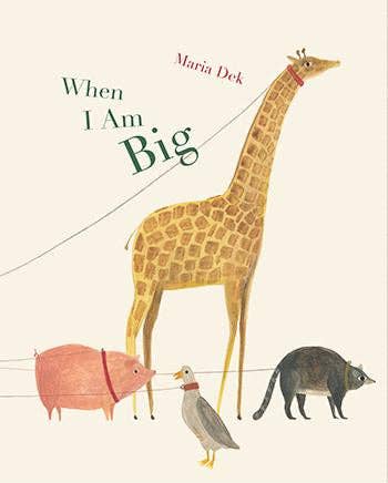 Chronicle Books - When I Am Big