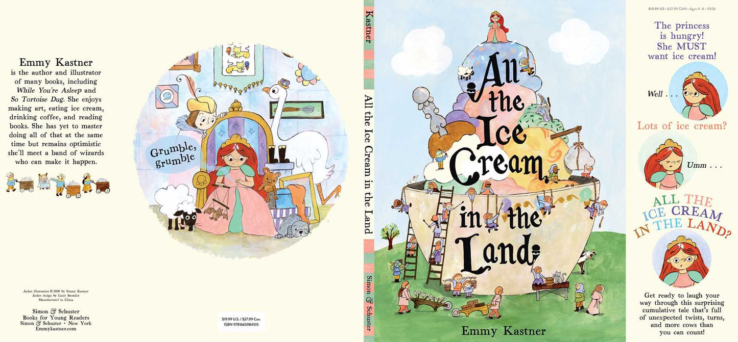 All the Ice Cream in the Land by Emmy Kastner: Hardcover
