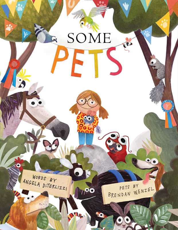 Some Pets by Angela DiTerlizzi: Hardcover