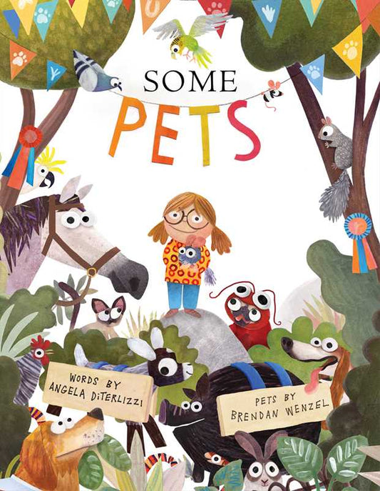 Some Pets by Angela DiTerlizzi: Hardcover