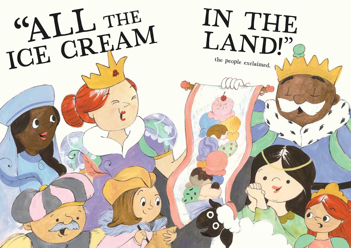 All the Ice Cream in the Land by Emmy Kastner: Hardcover