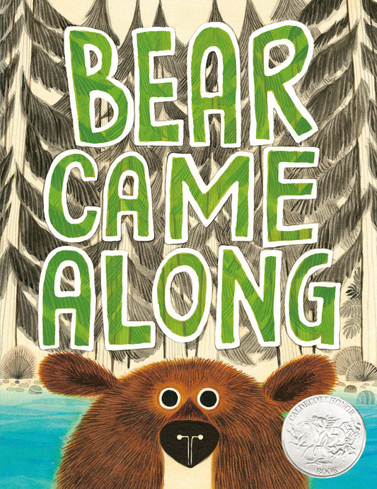 Hachette Book Group - Bear Came Along (Caldecott Honor Book)